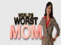 World's Worst Mom: Top 3 ouderschaptips