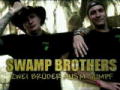 Swamp Brothers