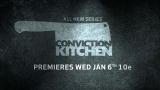 All New, All Week: Conviction Kitchen Premieres