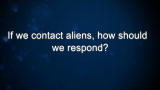Curiosity: Jill Tarter: Responding to Aliens