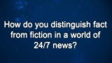 Curiosity: Tom Rosenstiel: Distinguishing Fact vs. Fiction