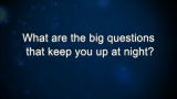 Curiosity: Waleed Abdalati: What are the big questions that keep you up at night?