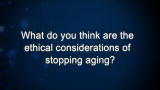 Curiosity: Aubrey de Grey: Ethical Considerations