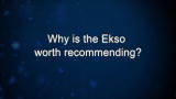 Curiosity: P. Thacker: Why is the Ekso worth recommending?
