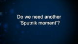 Do we need another 'Sputnik moment'?