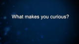 Curiosity: Beppe Raffa: What makes you curious?