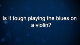 Curiosity: Charles Yang: Playing the Blues on a Violin