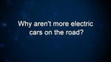 Curiosity: Why aren't more electric cars on the road?