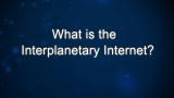 Curiosity: Vinton Cerf: The Interplanetary Internet