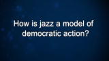 Curiosity: Wynton Marsalis: Jazz as a Model of Democratic Action