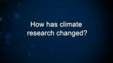 Curiosity: How has climate research changed?