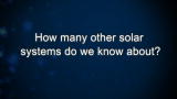 Curiosity: How many other solar systems do we know about?