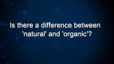 Curiosity: Nicolette and Bill Niman: Natural vs. Organic