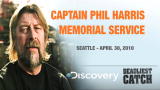 Deadliest Catch: Captain Phil Memorial Service