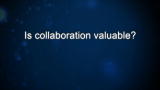 Curiosity: Is collaboration valuable?