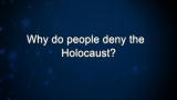 Curiosity: Elie Wiesel: Denial of the Holocaust