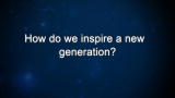 Curiosity: Brenda Way: How do we inspire a new generation?