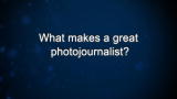 Curiosity: What makes a great photojournalist?