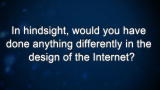 Curiosity: Vinton Cerf: Design of the Internet