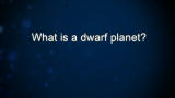 Curiosity: What is a dwarf planet? : Video : Discovery Channel