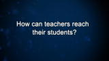 Curiosity: How can teachers reach their students?