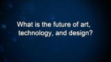 Curiosity: David Kelley: Future of Art, Technology and Design