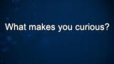 Curiosity: Michio Kaku: What Makes him Curious?