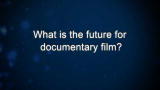 Curiosity: S. Smolan: What is the future for documentary film?