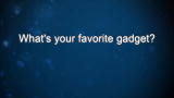 Curiosity: Dan Dubno: Favorite Gadget