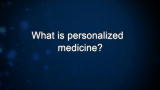 Curiosity: M. Oz: What is personalized medicine?