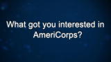 Curiosity: Rick Allen: What got you interested in AmeriCorps?