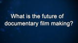 Curiosity: Rick Allen: What's the future of documentary film making?