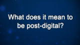 Curiosity: John Maeda: Post-Digital