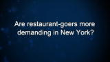 curiosity: T. Keller: Are restaurant-goers more demanding in New York?