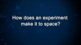 Curiosity: How does an experiment make it to space?