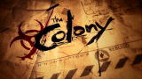 The Colony: The Experiment Begins