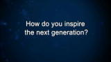 c: D. Chopra: How do you inspire the next generation?