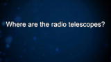 Curiosity: Jill Tarter: On Radio Telescopes