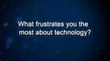 Curiosity: Jason Howard: What frustrates you the most about technology?