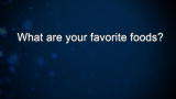 Curiosity: What are your favorite foods?