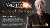 Through The Wormhole: Warp Drive