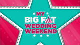 TLC Promos: My Big Fat Wedding Weekend