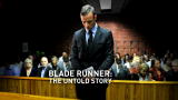 Blade Runner: Who is Oscar Pistorius