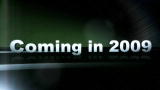 Coming in 2009: Sneak Peek